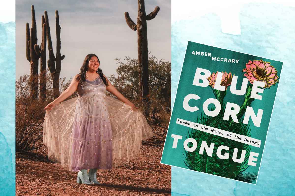 Amber McCrary Blue Corn Tongue Poems in the Mouth of the Desert
